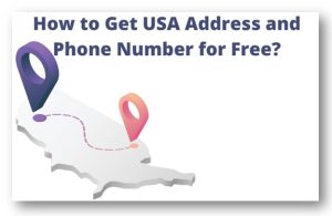 How to Get USA Address and Phone Number for Free